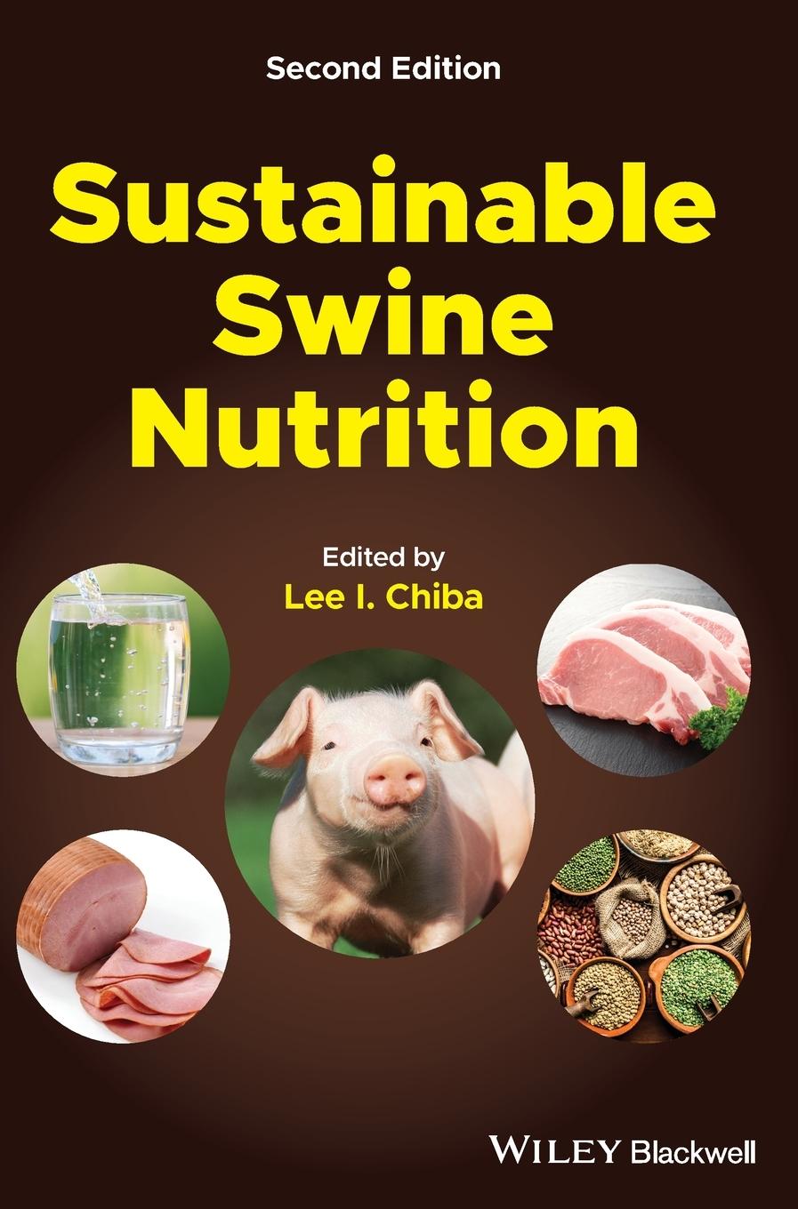 Cover: 9781119583899 | Sustainable Swine Nutrition | Lee I Chiba | Buch | 752 S. | Englisch