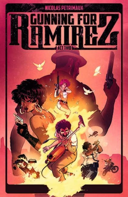 Cover: 9781534323377 | Gunning For Ramirez, Volume 2 | Nicolas Petrimaux | Taschenbuch | 2022