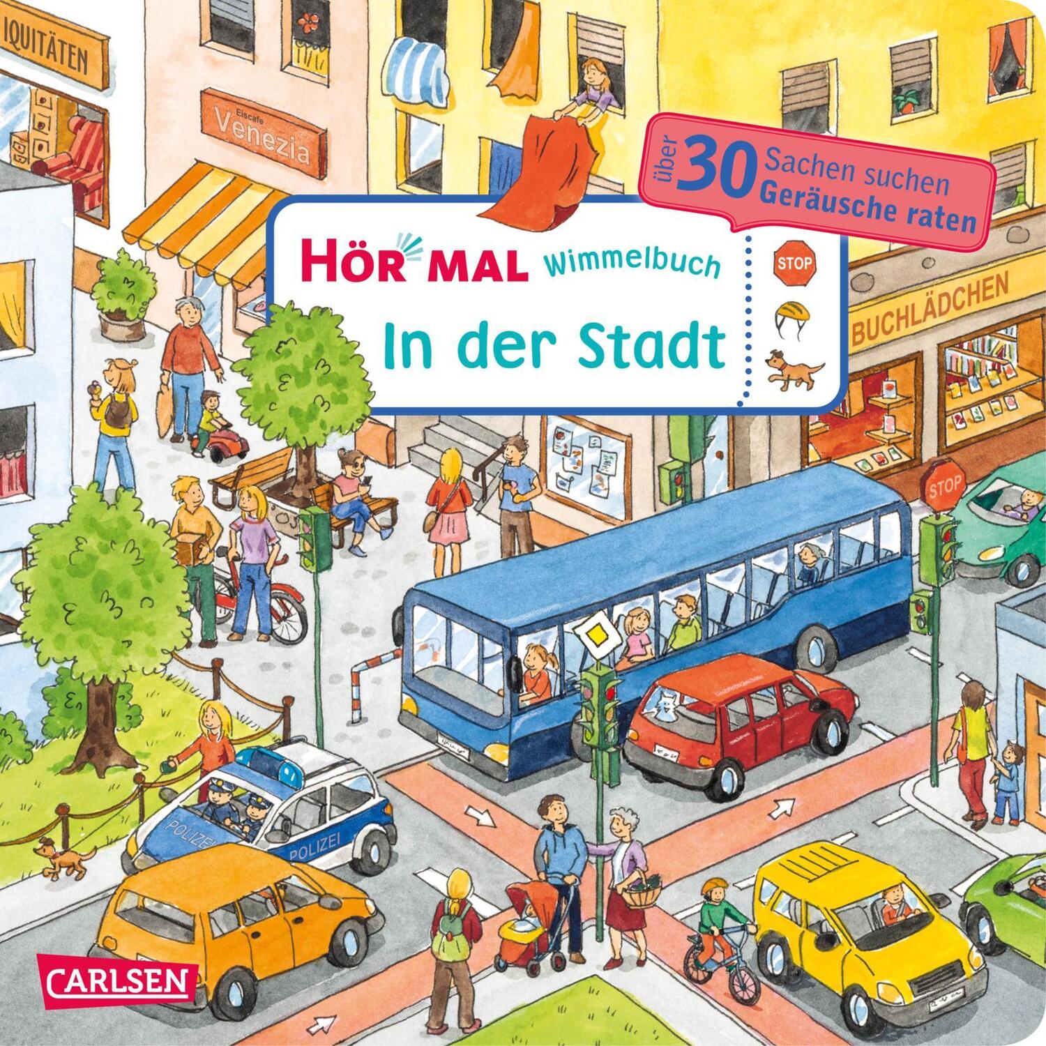 Cover: 9783551251763 | Hör mal (Soundbuch): Wimmelbuch: In der Stadt | Julia Hofmann | Buch