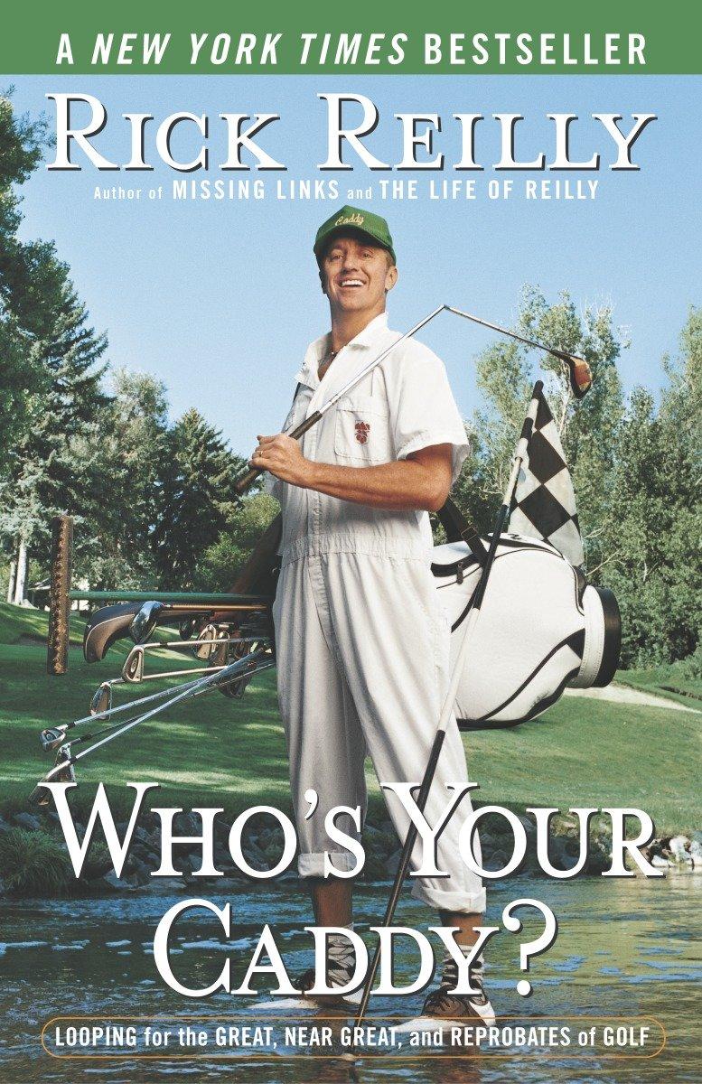 Cover: 9780767917407 | Who's Your Caddy? | Rick Reilly | Taschenbuch | Englisch | 2004