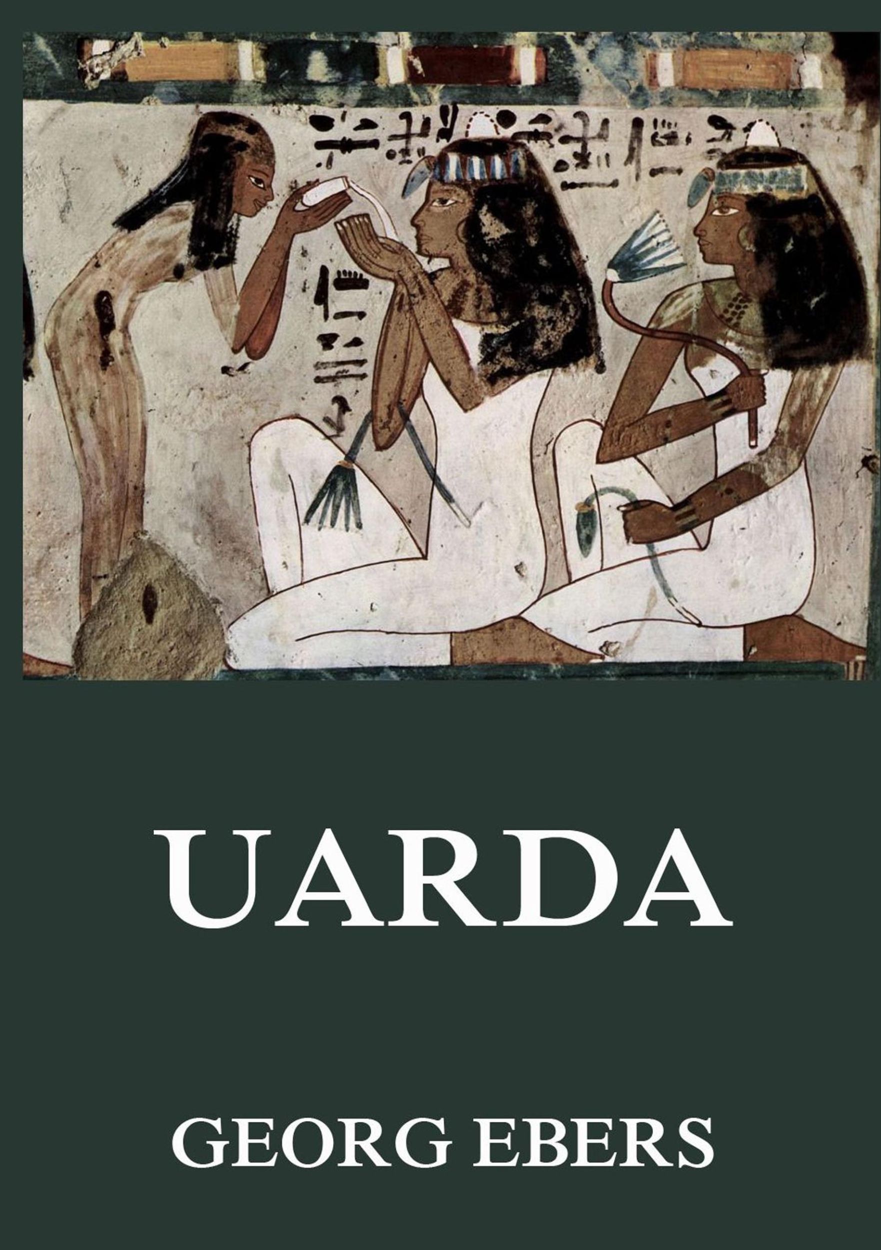 Cover: 9783849681227 | Uarda | Georg Ebers | Taschenbuch | Paperback | 428 S. | Deutsch