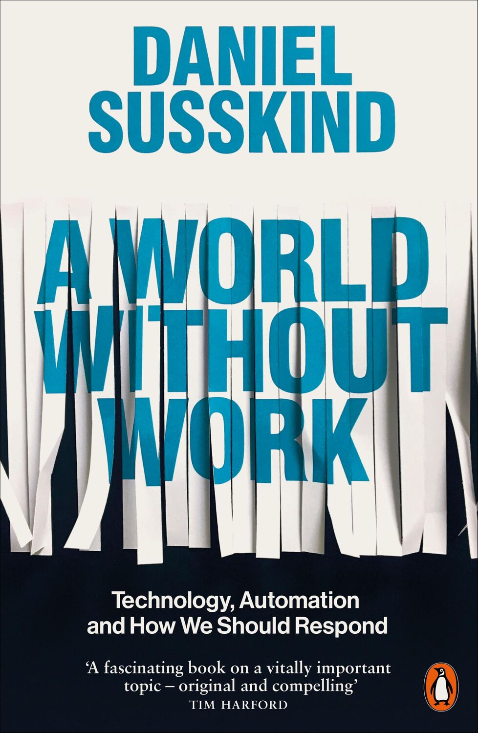 Cover: 9780141986807 | A World Without Work | Daniel Susskind | Taschenbuch | XX | Englisch