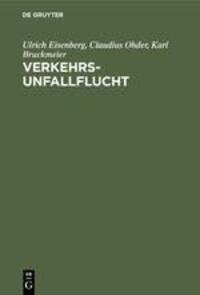 Cover: 9783110121155 | Verkehrsunfallflucht | Ulrich Eisenberg (u. a.) | Buch | 236 S. | 1989