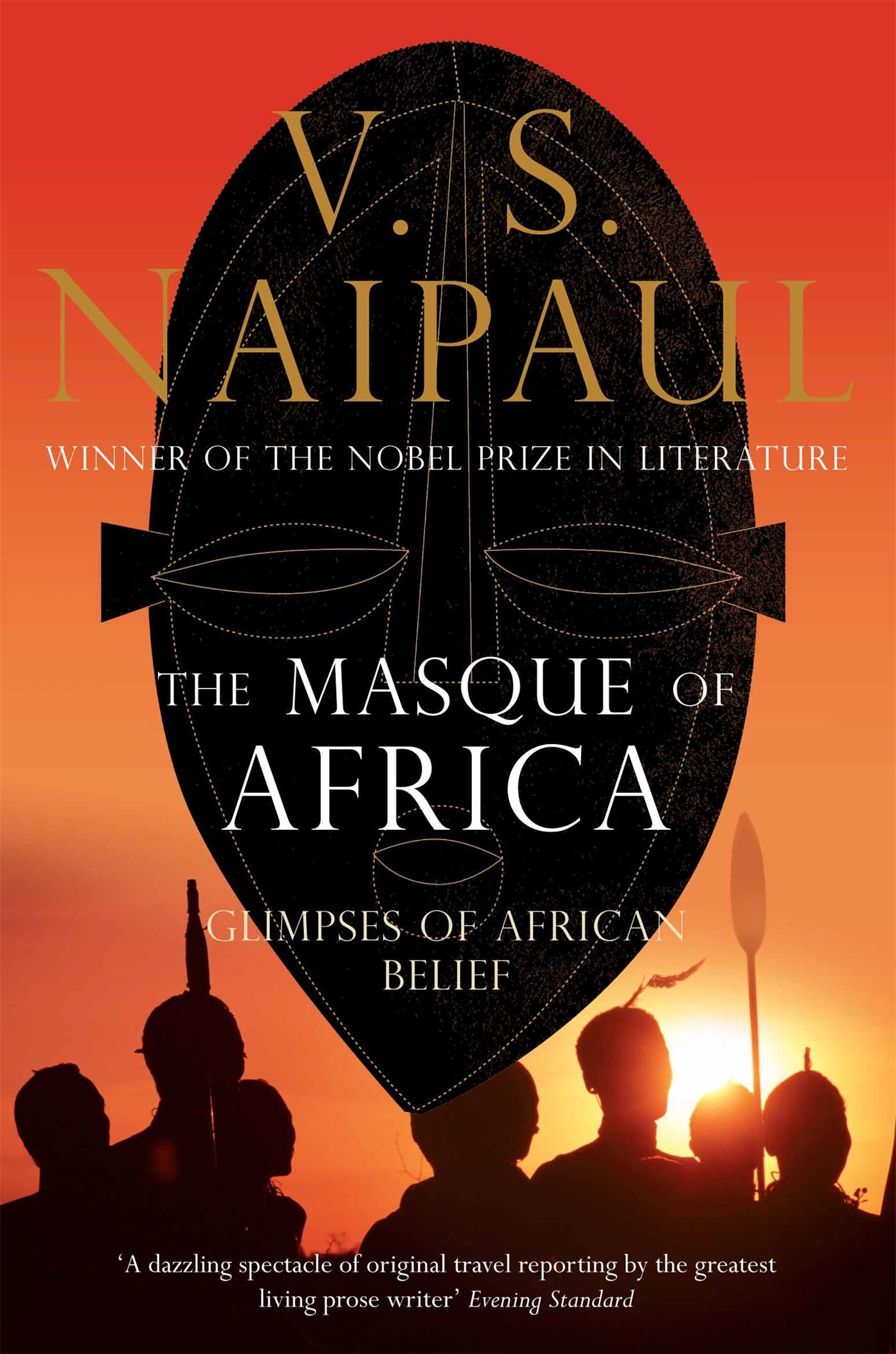 Cover: 9780330472043 | The Masque of Africa | Glimpses of African Belief | Naipaul | Buch