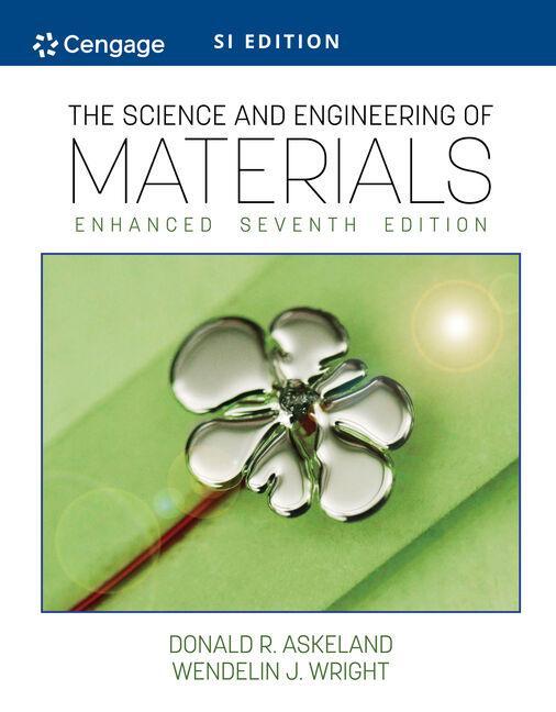 Cover: 9780357447888 | The Science and Engineering of Materials, Enhanced, SI Edition | Buch