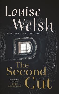 Cover: 9781838850869 | The Second Cut | Louise Welsh | Buch | Gebunden | Englisch | 2022