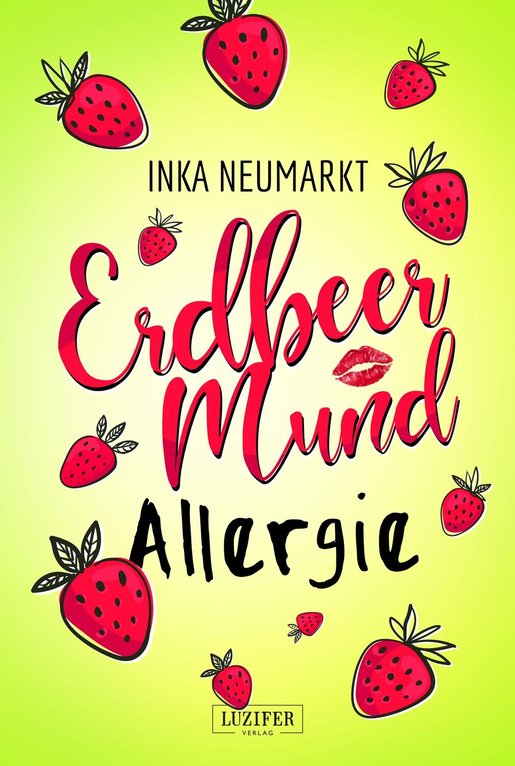 Cover: 9783958355255 | ERDBEERMUNDALLERGIE | Krimikomödie | Inka Neumarkt | Taschenbuch