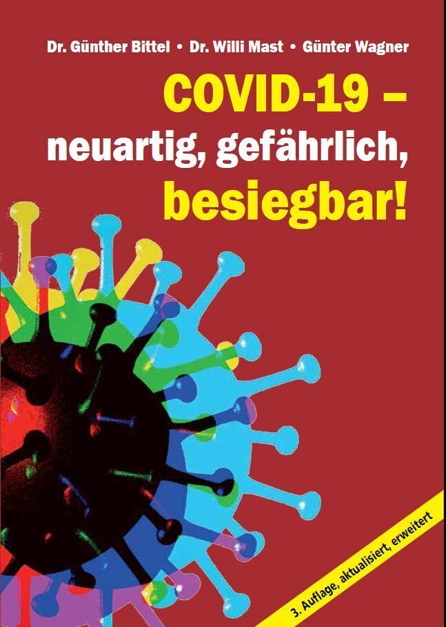 Cover: 9783880215825 | Covid-19 - neuartig, gefährlich, besiegbar! | Bittel (u. a.) | Buch