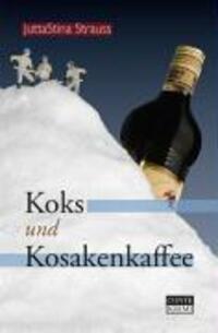 Cover: 9783936950540 | Koks und Kosakenkaffee | Guzzos erster Fall, Conte Krimi 6 | Strauss