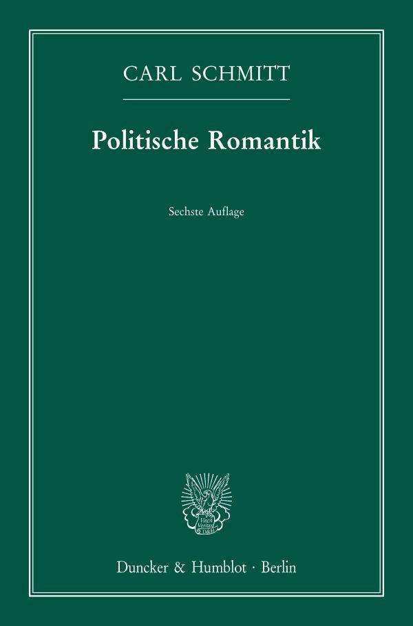 Cover: 9783428084289 | Politische Romantik | Carl Schmitt | Taschenbuch | 174 S. | Deutsch