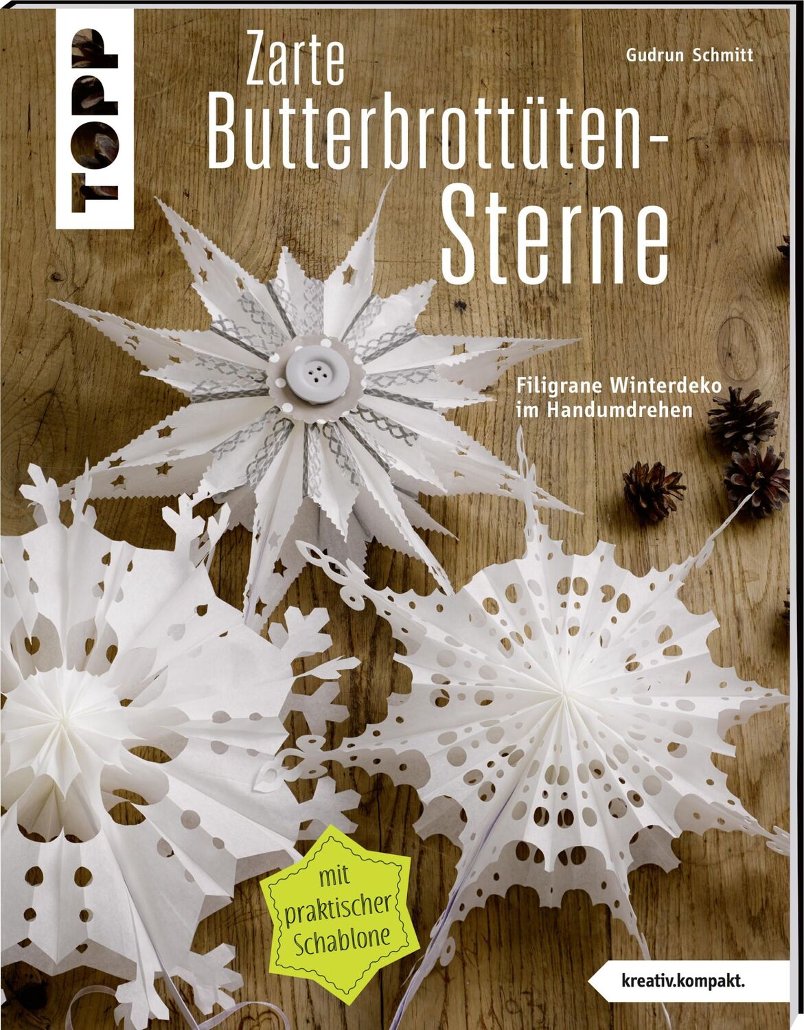 Cover: 9783772442445 | Zarte Butterbrottütensterne (kreativ.kompakt.) | Gudrun Schmitt | Buch