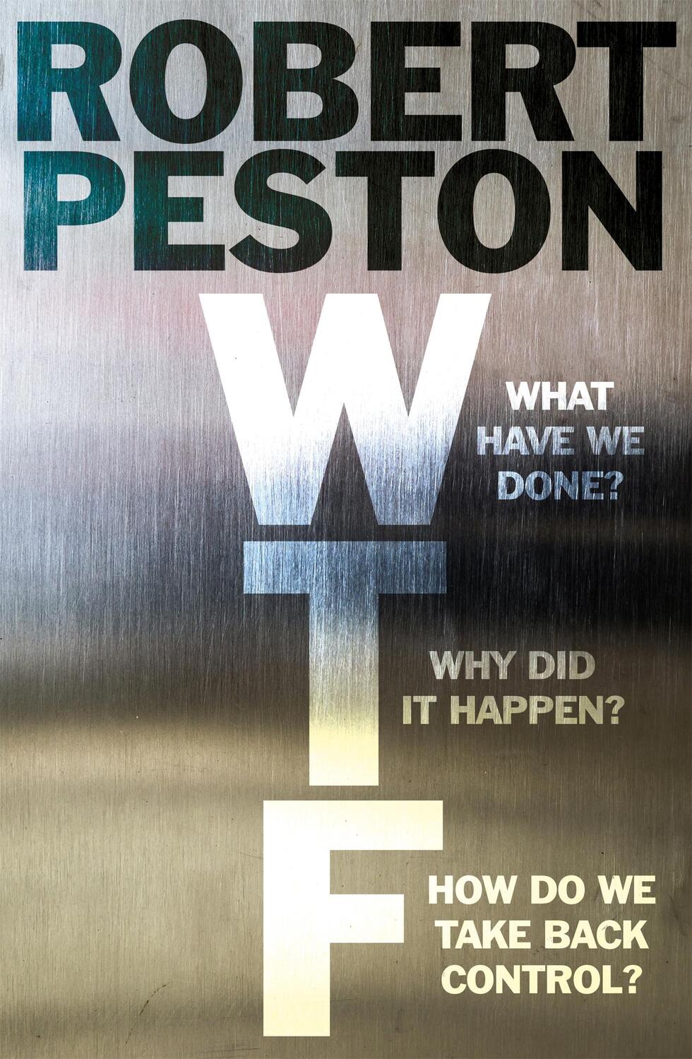 Cover: 9781473661295 | Wtf? | Robert Peston | Buch | Englisch | 2018 | Orion Publishing Group