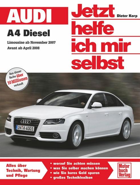 Cover: 9783613029248 | Audi A4/A4 Avant Diesel | ab Modelljahr 2007/20008 | Dieter Korp