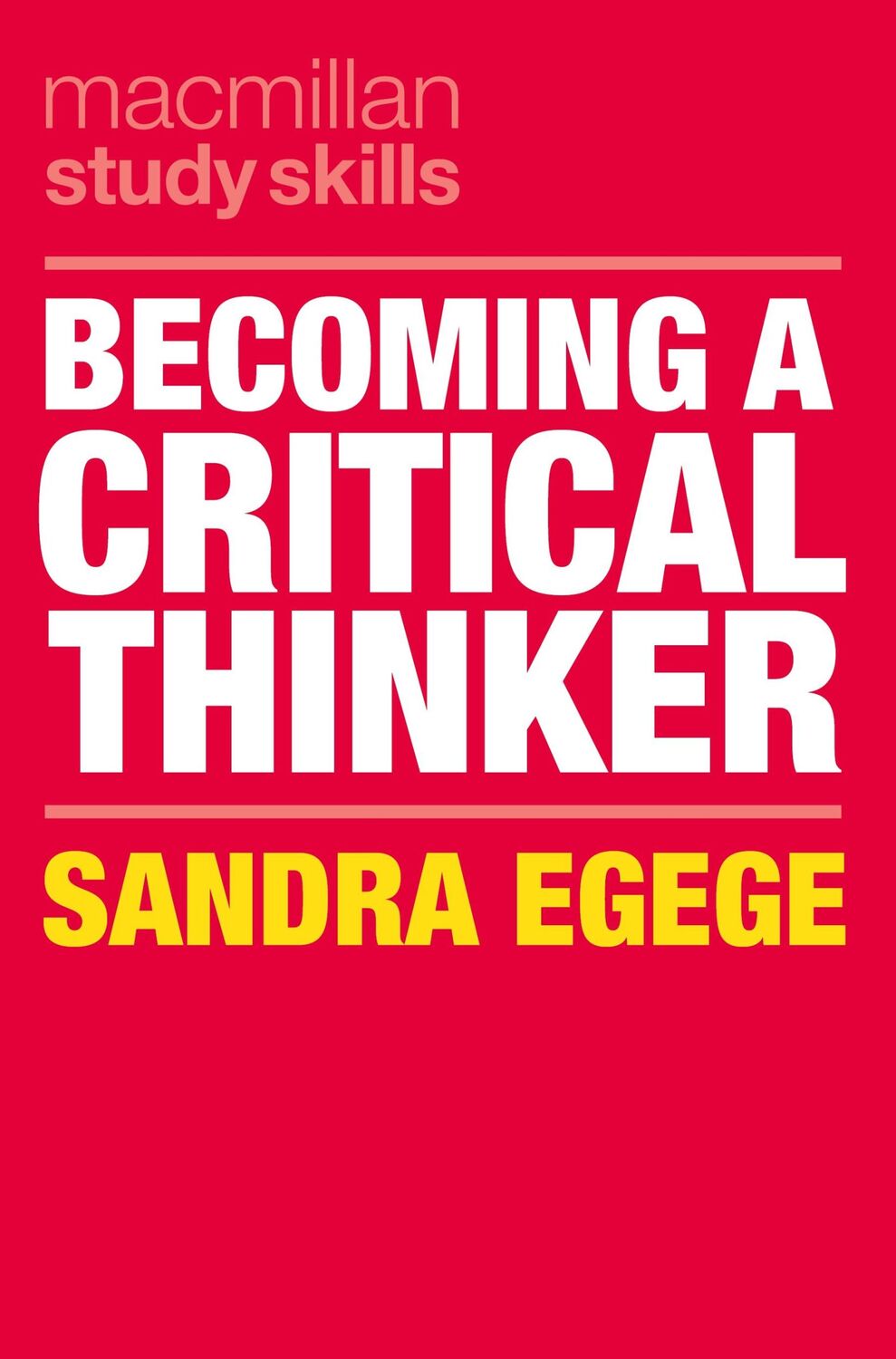 Cover: 9781352011333 | Becoming a Critical Thinker | Macmillan Study Skills | Sandra Egege