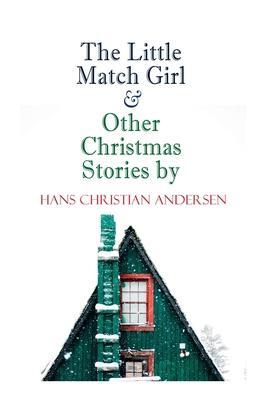 Cover: 9788027343270 | The Little Match Girl &amp; Other Christmas Stories by Hans Christian...