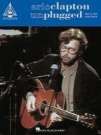 Cover: 9781480370692 | Eric Clapton - Unplugged - Deluxe Edition | Eric Clapton | Taschenbuch