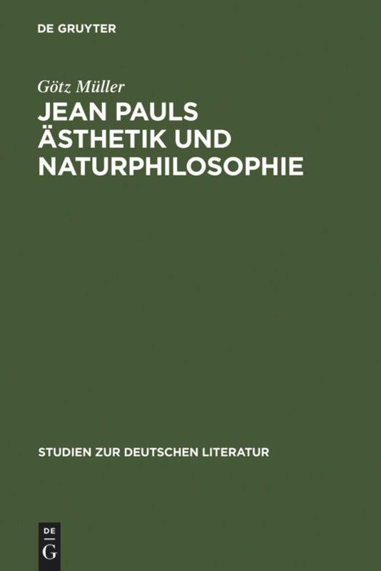 Cover: 9783484180734 | Jean Pauls Ästhetik und Naturphilosophie | Götz Müller | Buch | X