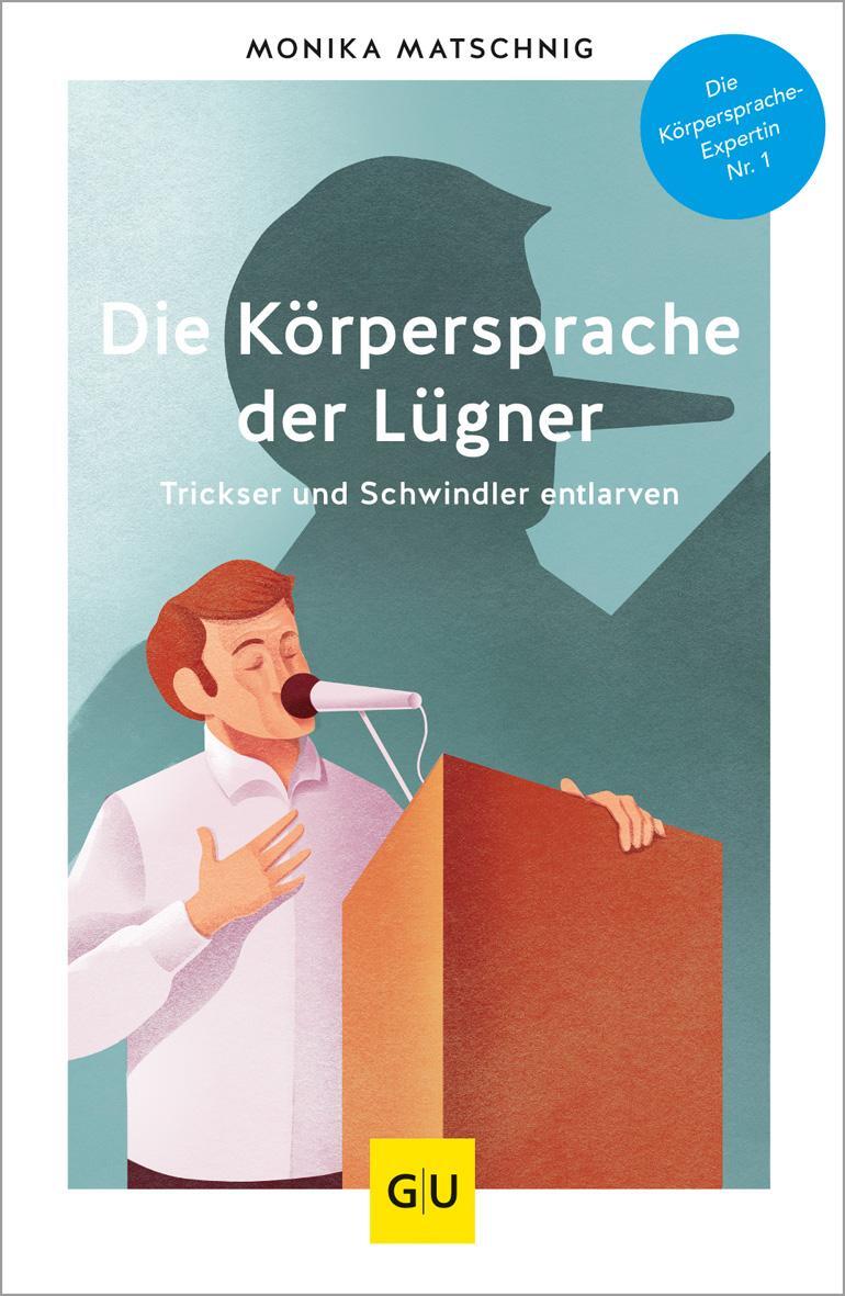 Cover: 9783833877360 | Die Körpersprache der Lügner | Trickser und Schwindler entlarven