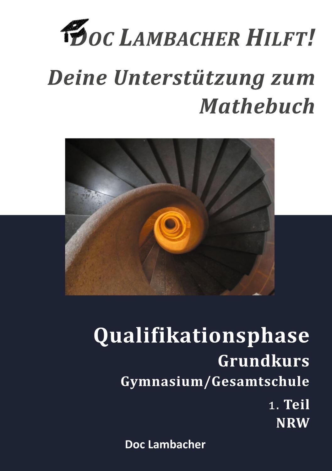 Cover: 9783754352779 | Doc Lambacher hilft! Deine Unterstützung zum Mathebuch -...