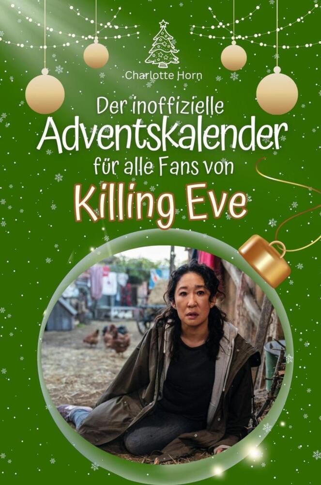 Cover: 9783759102683 | Der inoffizielle Adventskalender für alle Fans von Killing Eve - 2024