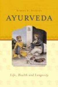 Cover: 9781883725099 | Ayurveda | Life, Health &amp; Longevity | Robert E Svoboda | Taschenbuch