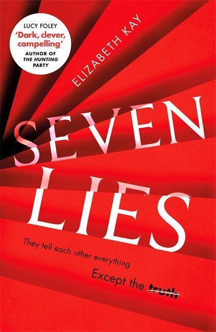 Cover: 9780751578126 | Seven Lies | Elizabeth Kay | Taschenbuch | 384 S. | Englisch | 2020