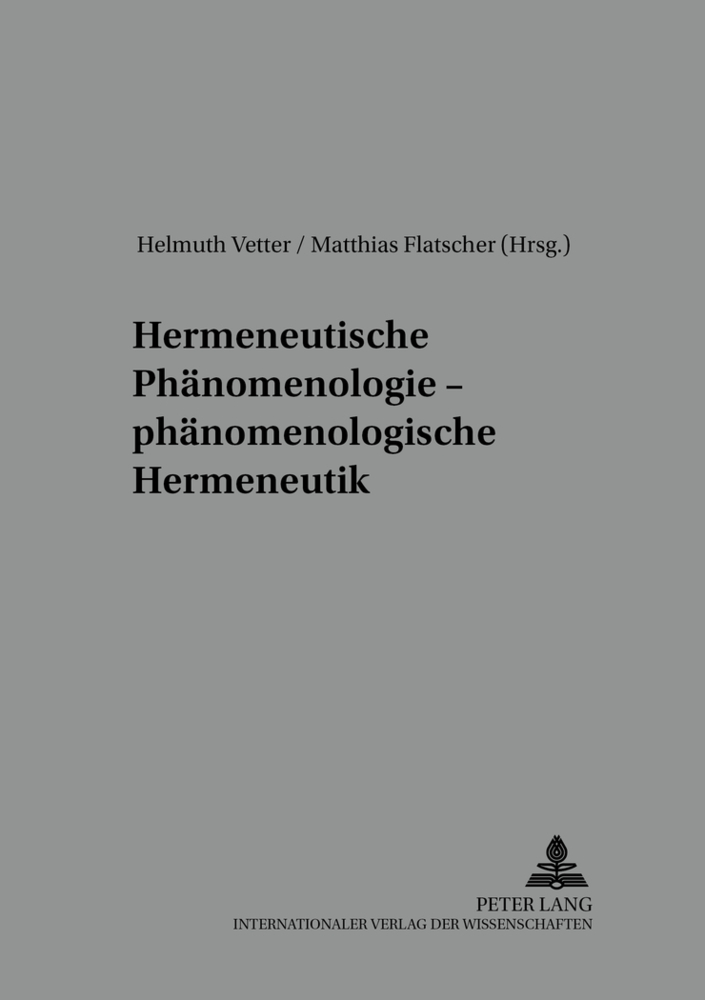 Cover: 9783631529300 | Hermeneutische Phänomenologie - phänomenologische Hermeneutik | Buch