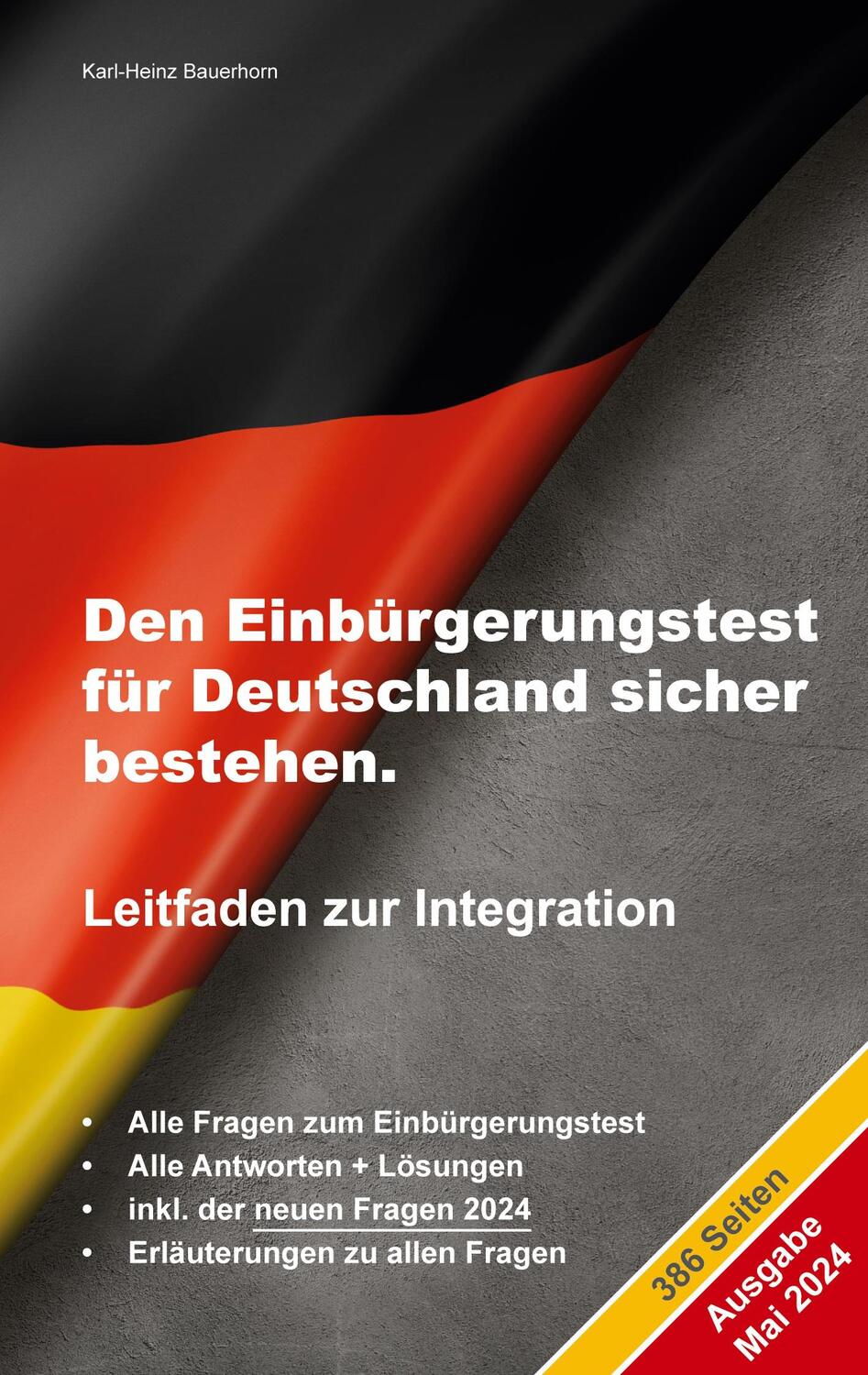 Cover: 9783759713780 | Den Einbürgerungstest für Deutschland sicher bestehen. | Bauerhorn