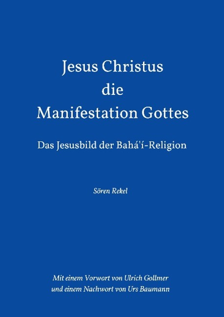 Cover: 9783732330003 | Jesus Christus - Die Manifestation Gottes | Sören Rekel | Buch | 2015