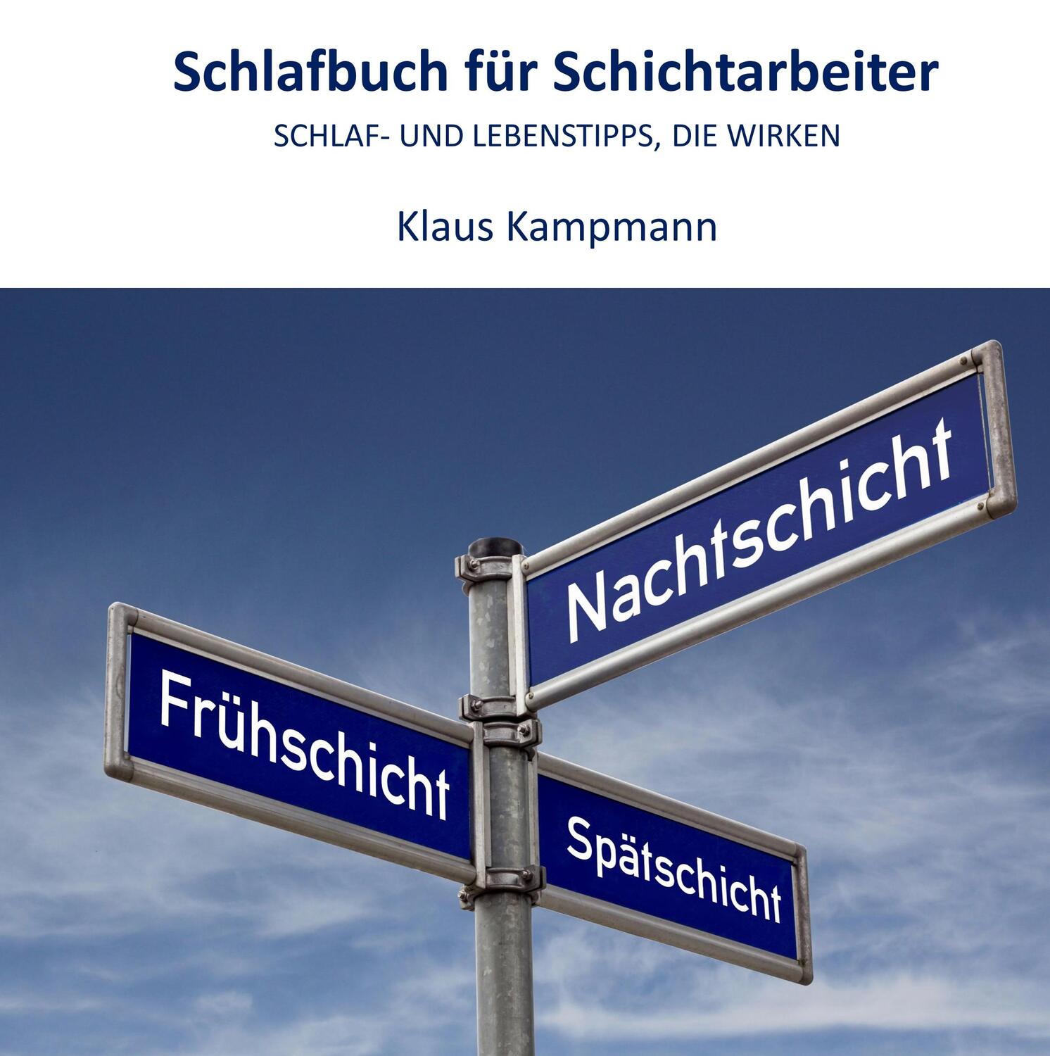 Cover: 9783749717903 | Schlafbuch für Schichtarbeiter | Schlaf- und Lebenstipps, die wirken