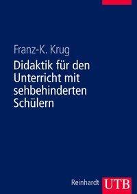 Cover: 9783825282097 | Didaktik für den Unterricht mit sehbehinderten Schülern | Buch | 2001