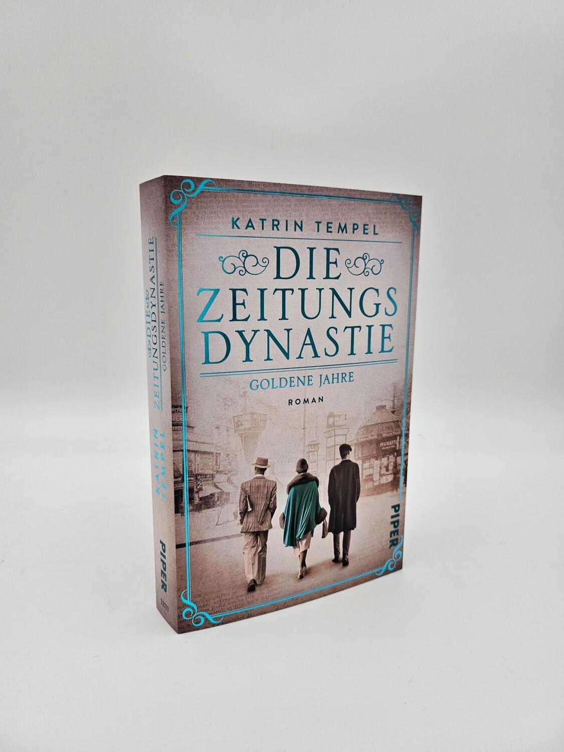 Bild: 9783492321112 | Die Zeitungsdynastie - Goldene Jahre | Katrin Tempel | Taschenbuch