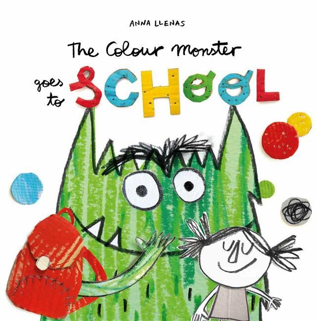 Cover: 9781787415522 | The Colour Monster Goes to School | Anna Llenas | Taschenbuch | 2019