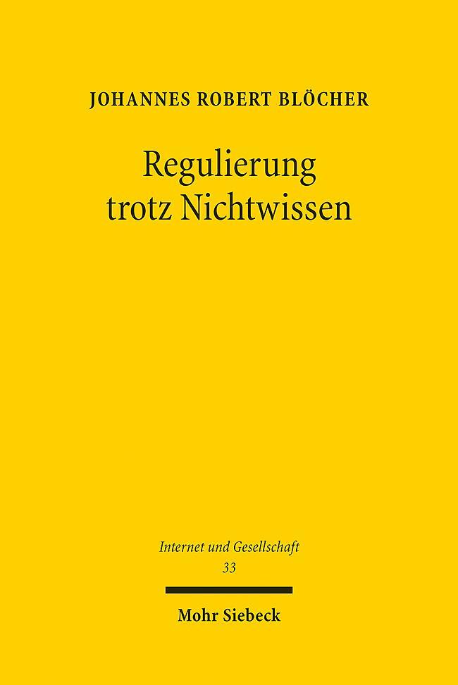 Cover: 9783161634345 | Regulierung trotz Nichtwissen | Johannes Robert Blöcher | Taschenbuch