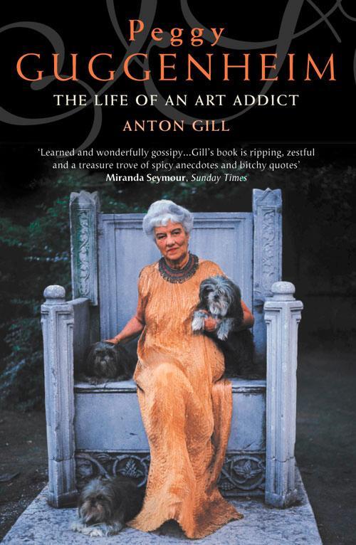 Cover: 9780006531357 | Peggy Guggenheim | The Life of an Art Addict | Anton Gill | Buch