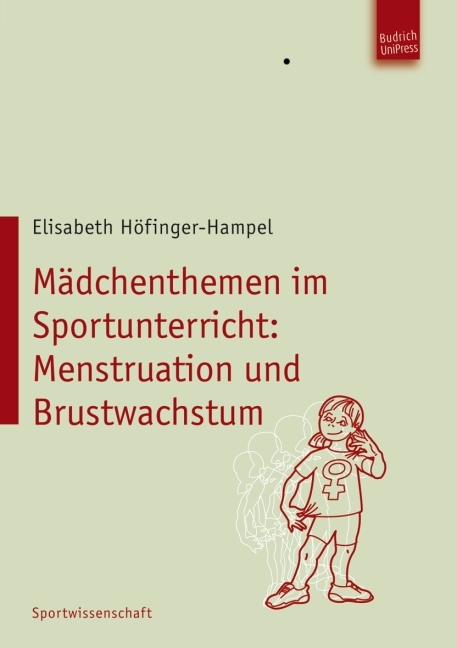 Cover: 9783940755698 | Mädchenthemen im Sportunterricht | Elisabeth Höfinger-Hampel | Buch