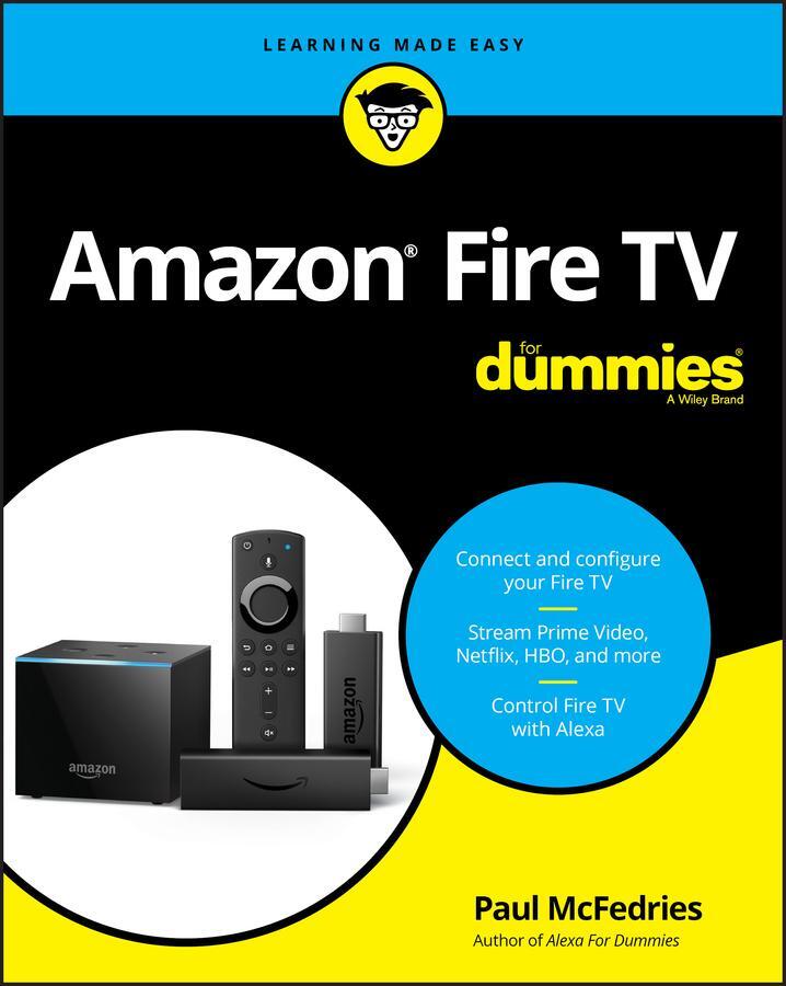 Cover: 9781119671466 | Amazon Fire TV For Dummies | P. McFedries | Taschenbuch | 256 S.