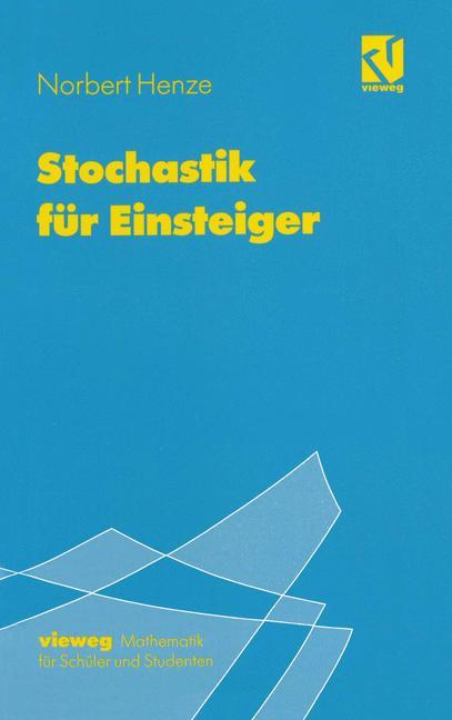 Cover: 9783528068943 | Stochastik für Einsteiger | Norbert Henze | Taschenbuch | Paperback