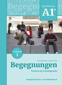 Cover: 9783969150061 | Begegnungen Deutsch als Fremdsprache A1+, Teilband 1: Integriertes...