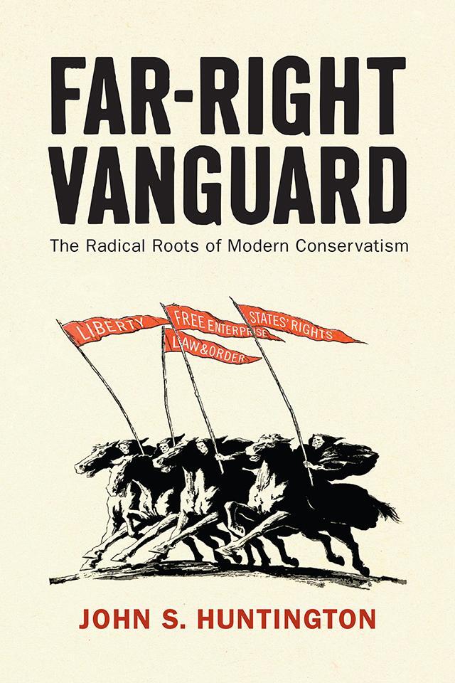 Cover: 9781512826951 | Far-Right Vanguard | The Radical Roots of Modern Conservatism | Buch