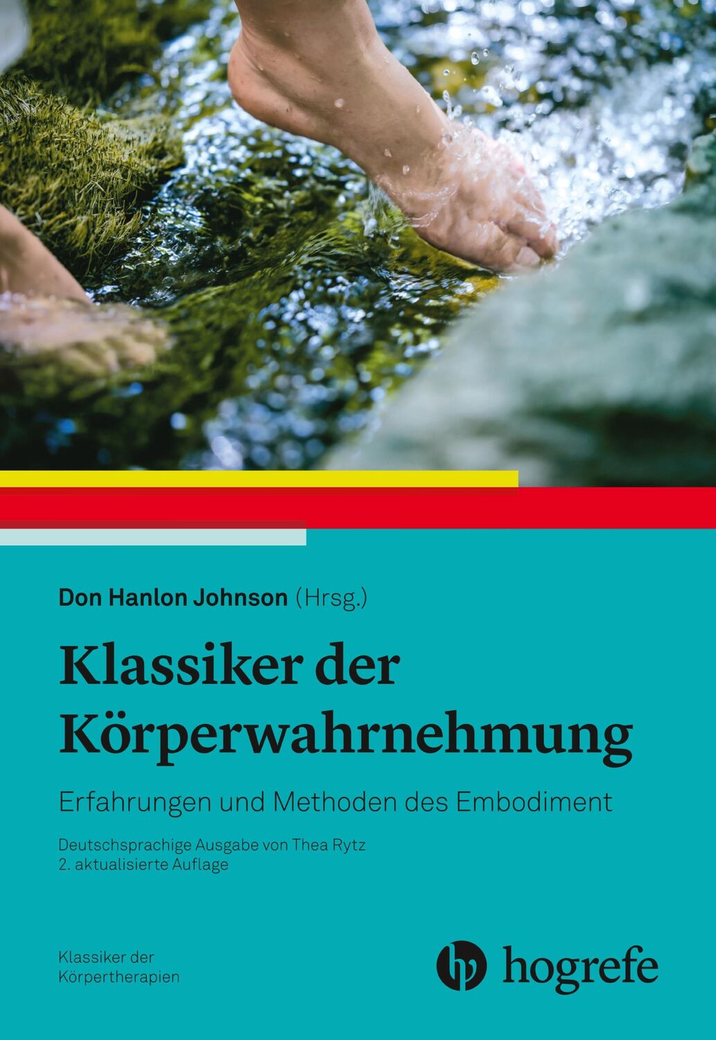 Cover: 9783456862507 | Klassiker der Körperwahrnehmung | Don Hanlon Johnson (u. a.) | Buch