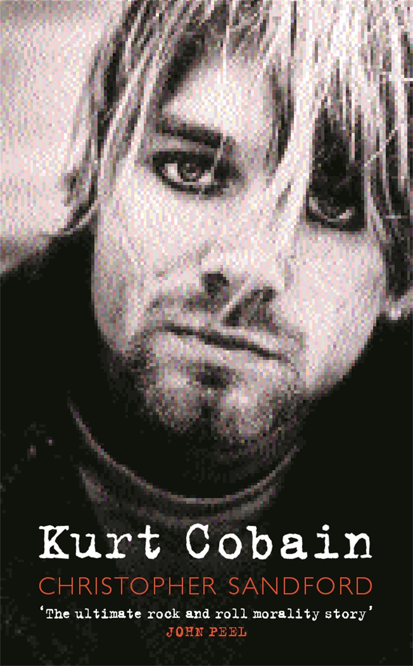 Cover: 9780752844565 | Kurt Cobain | Christopher Sandford | Taschenbuch | Englisch | 2001