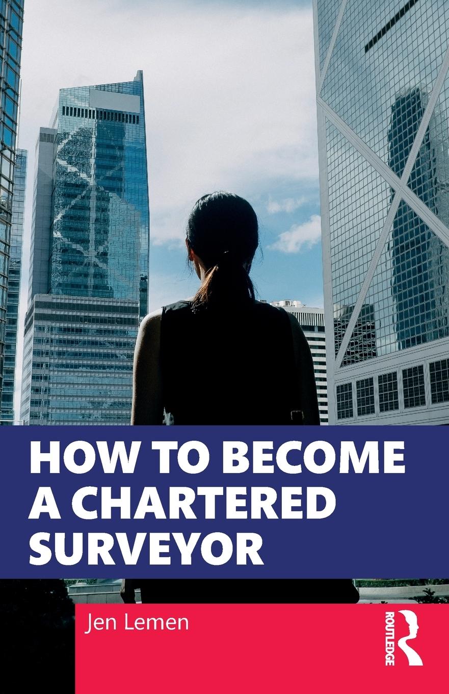 Cover: 9780367742195 | How to Become a Chartered Surveyor | Jen Lemen | Taschenbuch | 2021