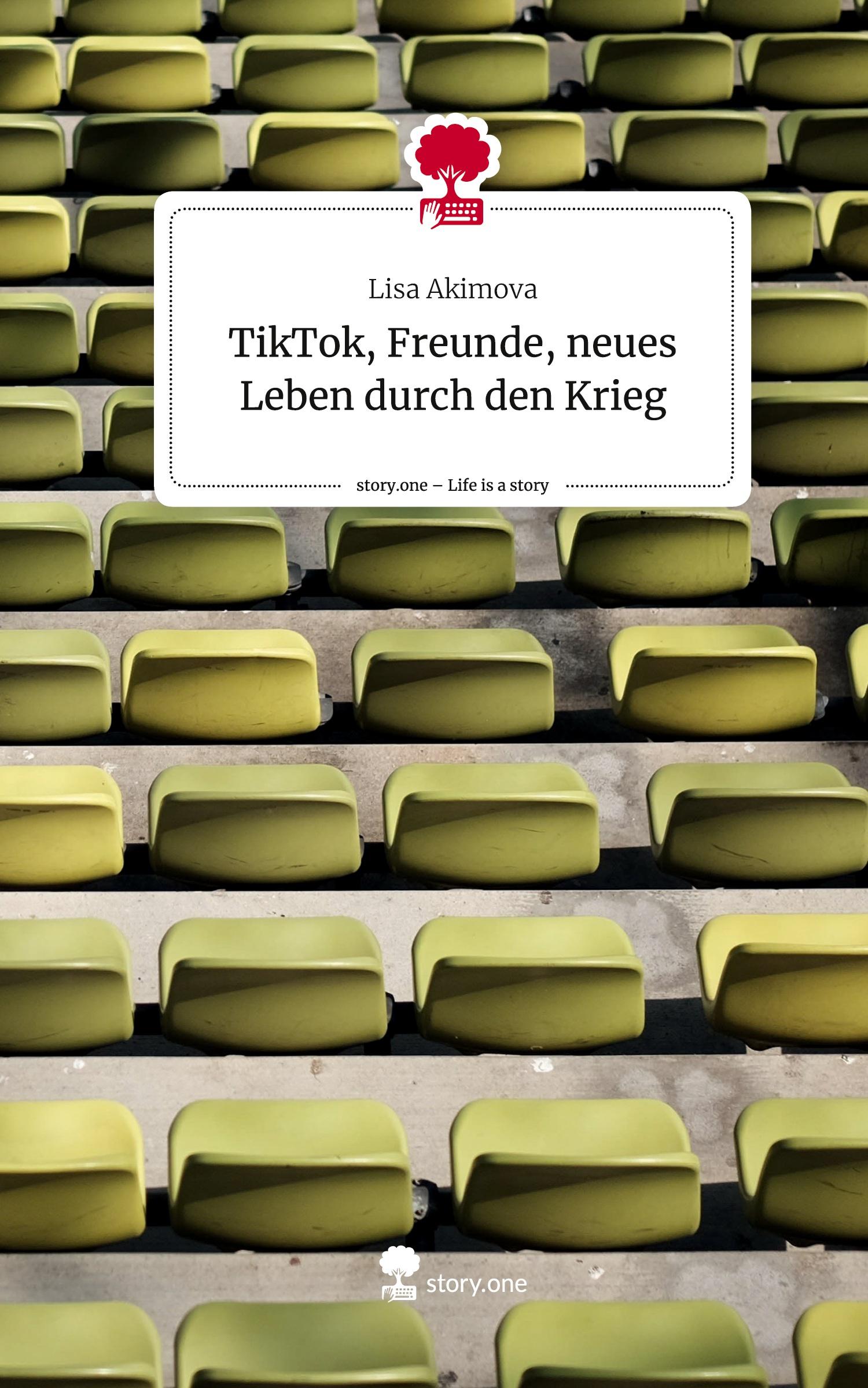 Cover: 9783711575487 | TikTok, Freunde, neues Leben durch den Krieg. Life is a Story -...