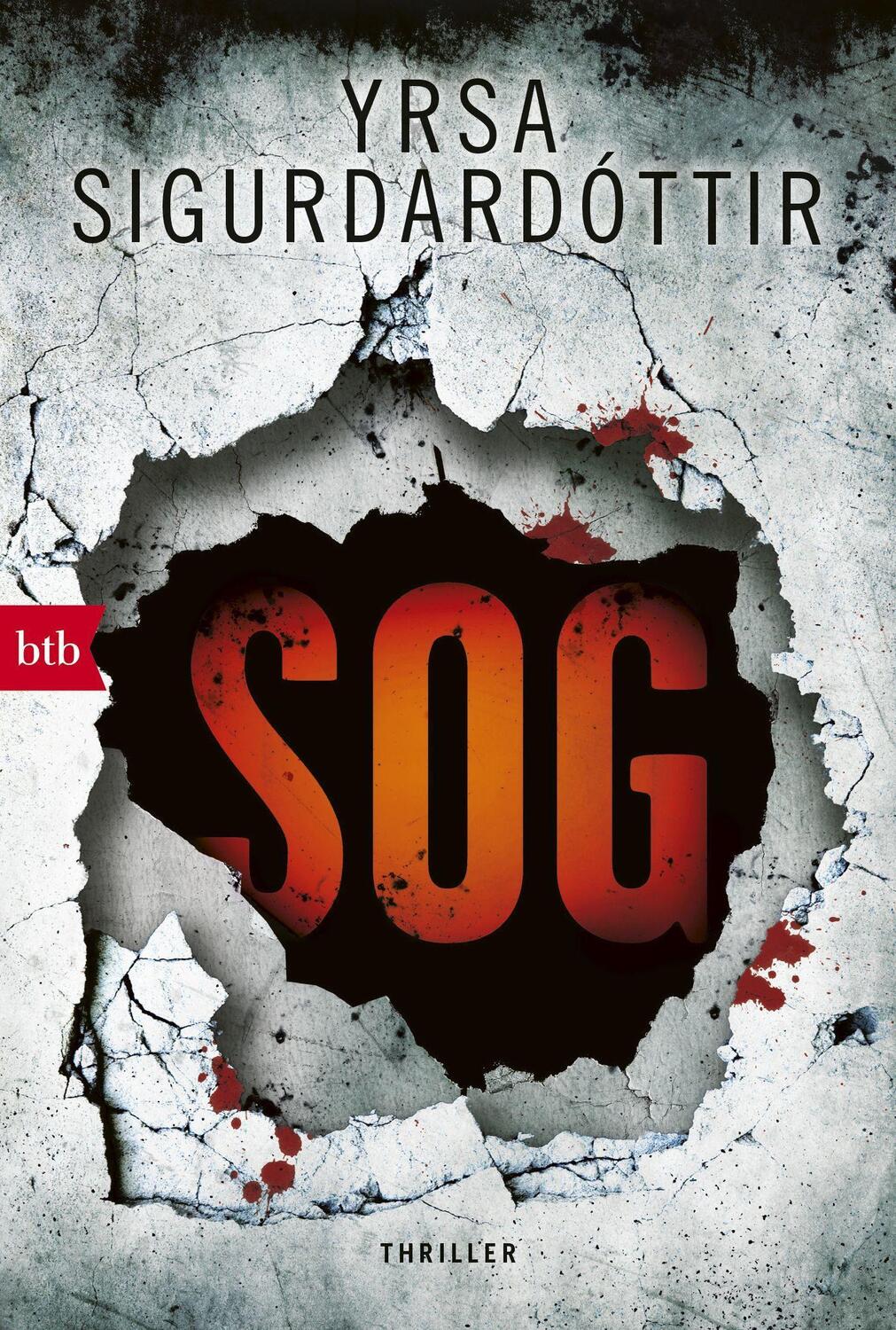 Cover: 9783442717569 | SOG | Thriller | Yrsa Sigurdardóttir | Taschenbuch | Deutsch | 2019