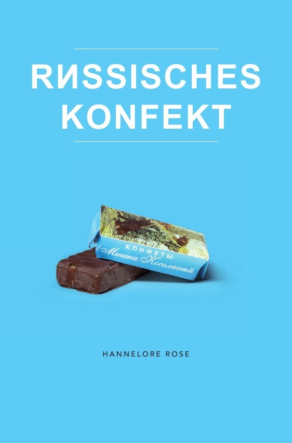 Cover: 9783746759289 | Russisches Konfekt | Hannelore Rose | Taschenbuch | 184 S. | Deutsch