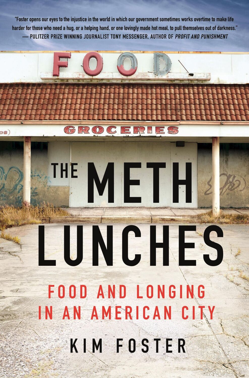 Cover: 9781250278777 | The Meth Lunches | Food and Longing in an American City | Kim Foster