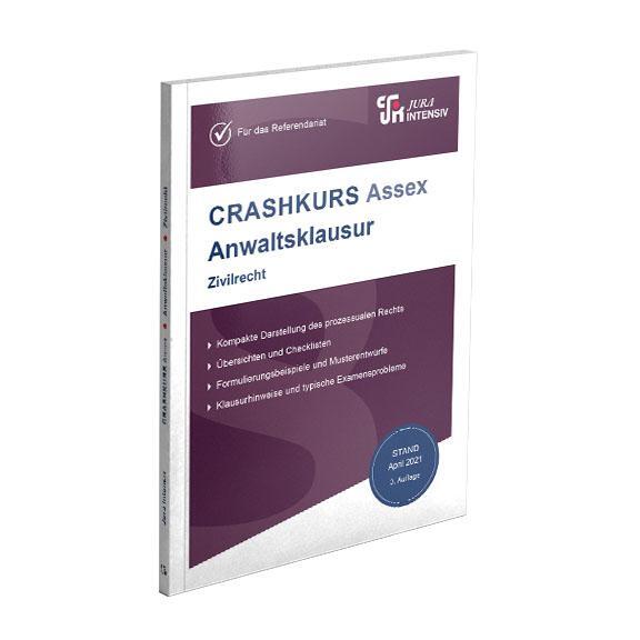 Cover: 9783967121605 | CRASHKURS Assex Anwaltsklausur | Speziell für Referendare | Soltner