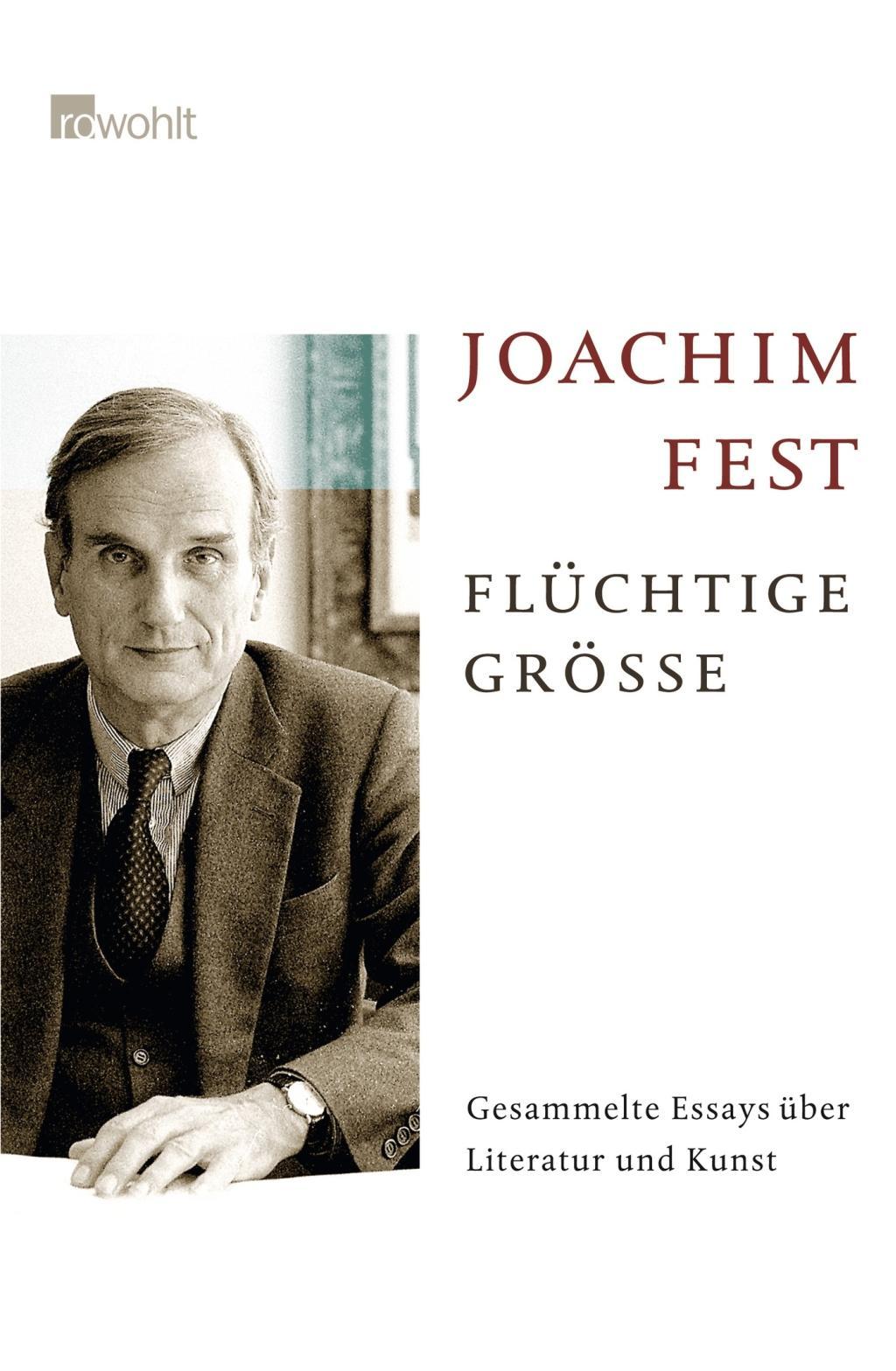 Cover: 9783498021238 | Flüchtige Größe | Gesammelte Essays über Literatur und Kunst | Fest