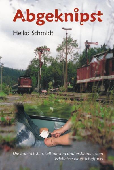 Cover: 9783937496221 | Abgeknipst | Heiko Schmidt | Buch | 112 S. | Deutsch | 2007